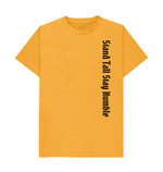 Mustard Stand Tall Stay Humble Tee