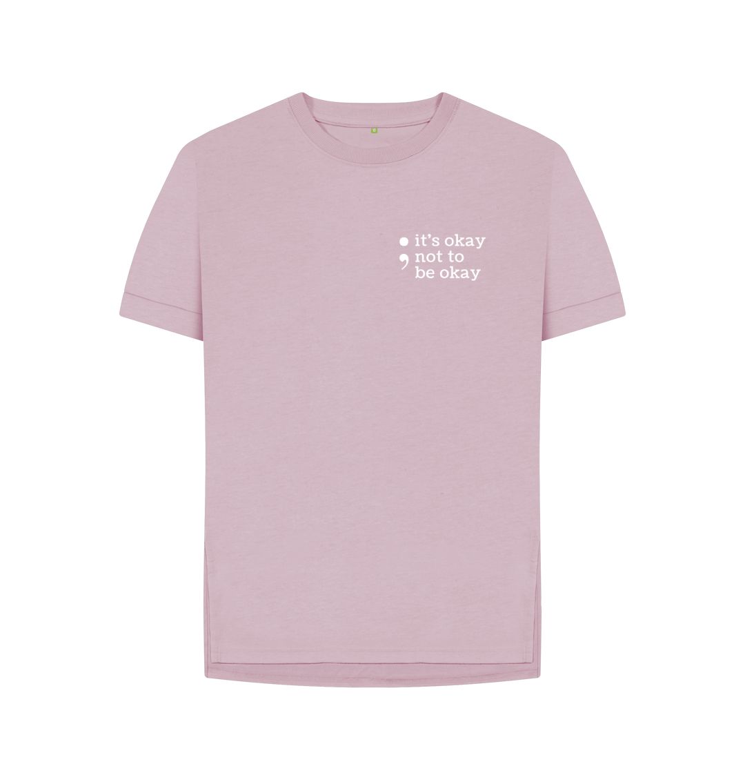 Mauve Its Okay Not To Be Okay Relaxed Tee