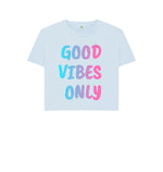 Sky Blue Good Vibes Only Boxy Tee