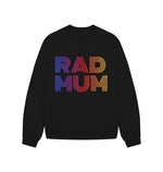 Black Rad Mum Oversized Jumper