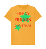 Mustard Merry Friggin Christmas Tee