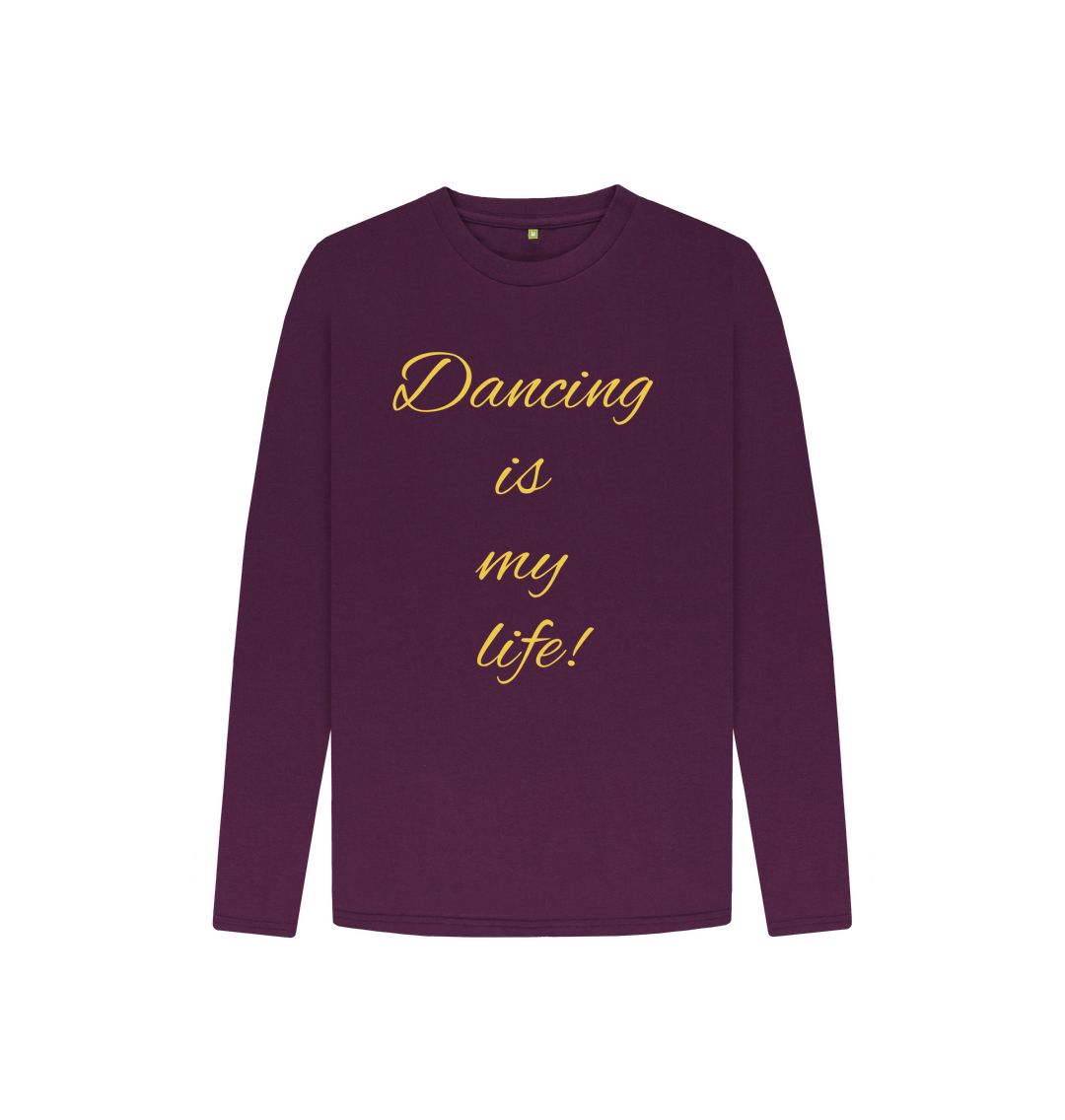 Purple Dancing Is My Life Long Sleeve Tee