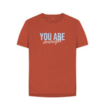 Rust You Are Enough Tee