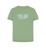 Sage You Are Enough Tee