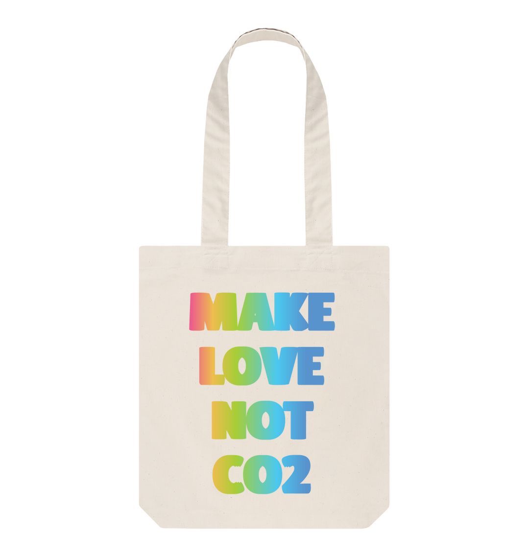 Natural Make Love Not CO2 Tote