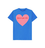 Bright Blue You\u2019ve Got This Tee