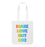 White Make Love Not CO2 Tote