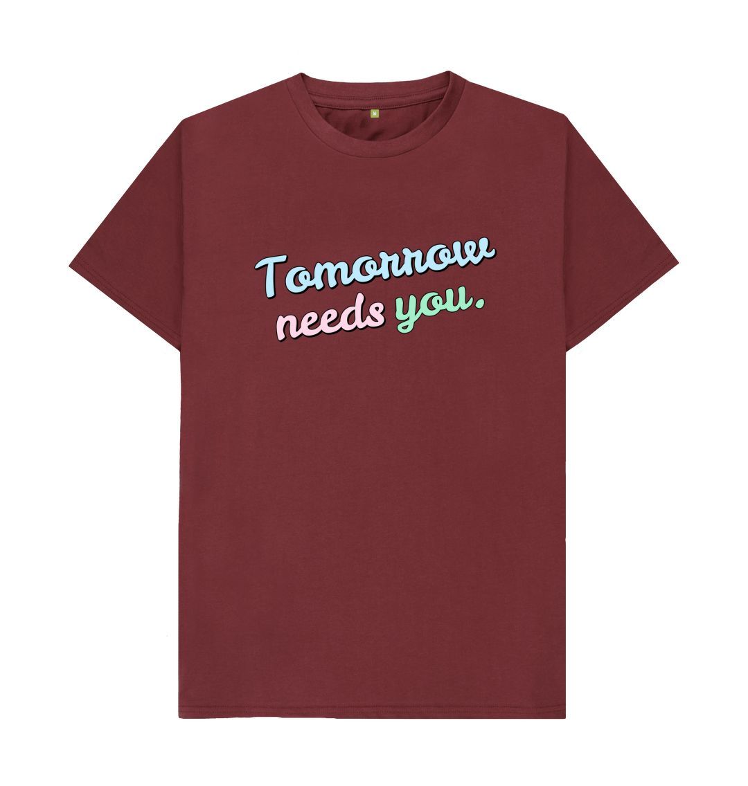 Red Wine Tomorrow Needs You Tee