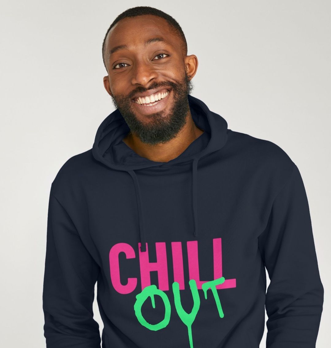 Chill Out Hoodie