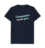 Navy Blue Tomorrow Needs You Tee