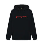 Black You\u2019ve Got This Hoody