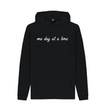 Black One Day At A Time Hoody