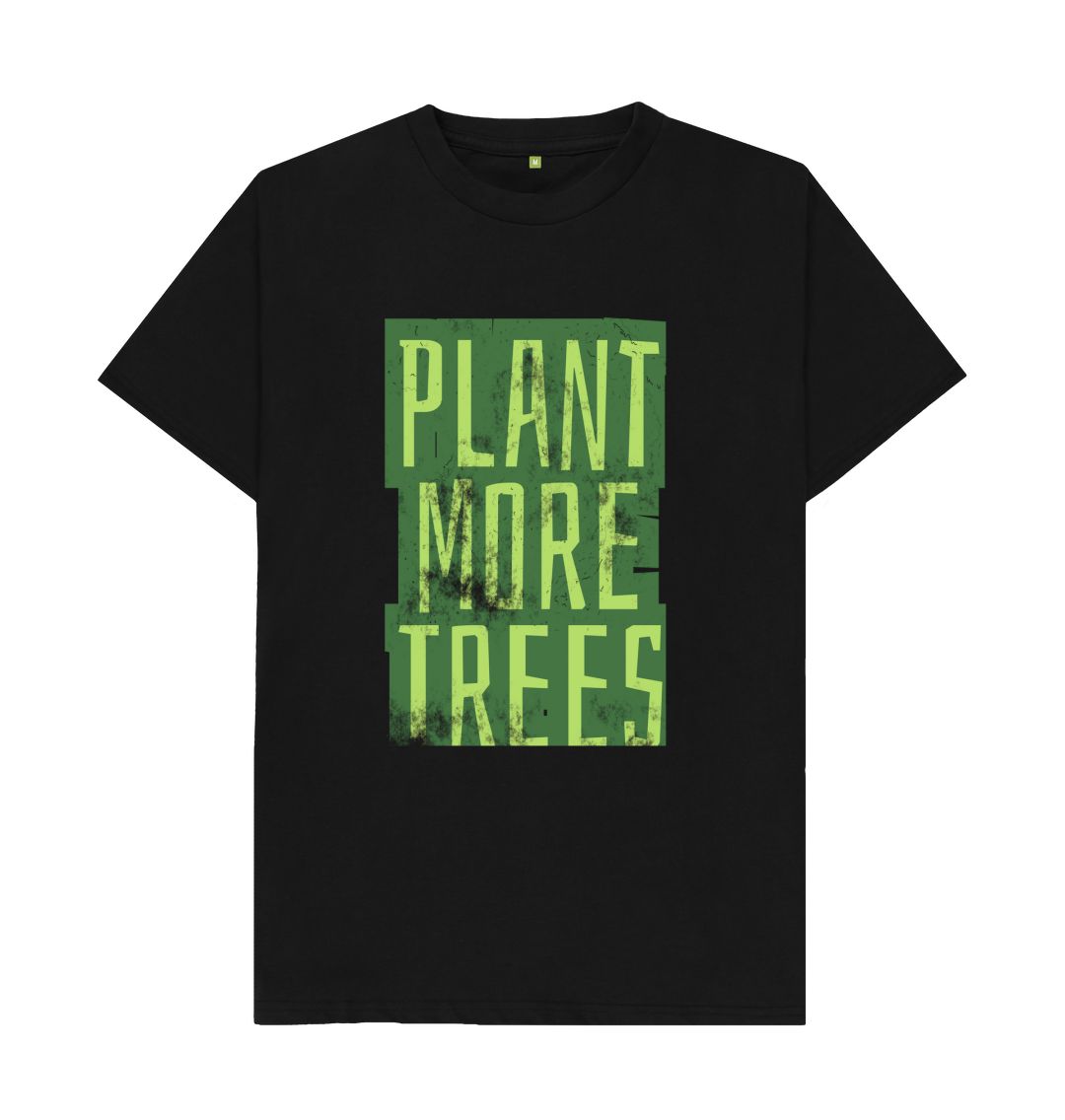 Black Plant More Trees Tee