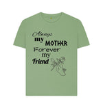 Sage Women's Always my mother Tee