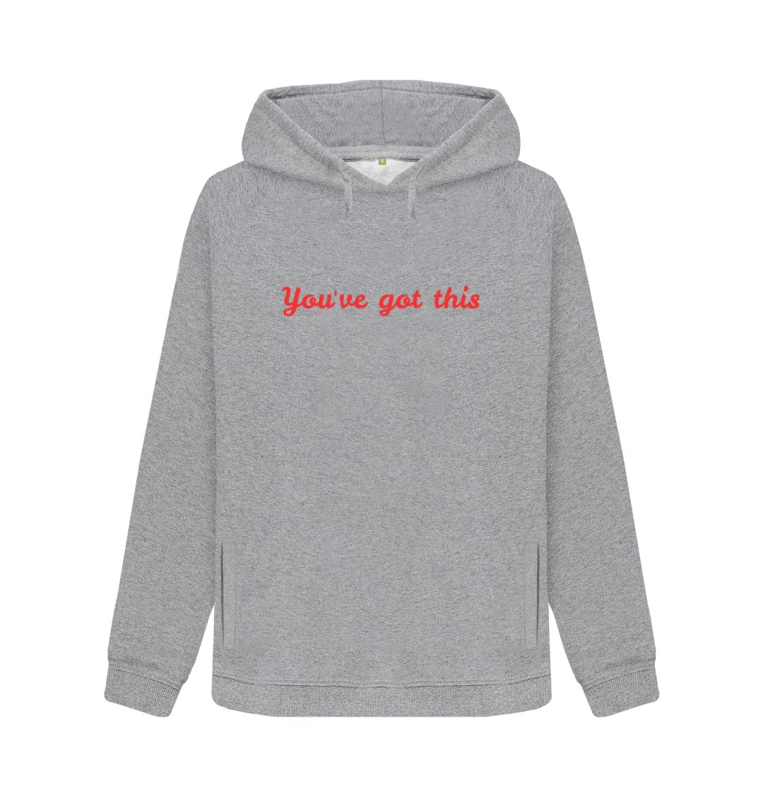 Light Heather You\u2019ve Got This Hoody