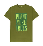 Moss Green Plant More Trees Tee