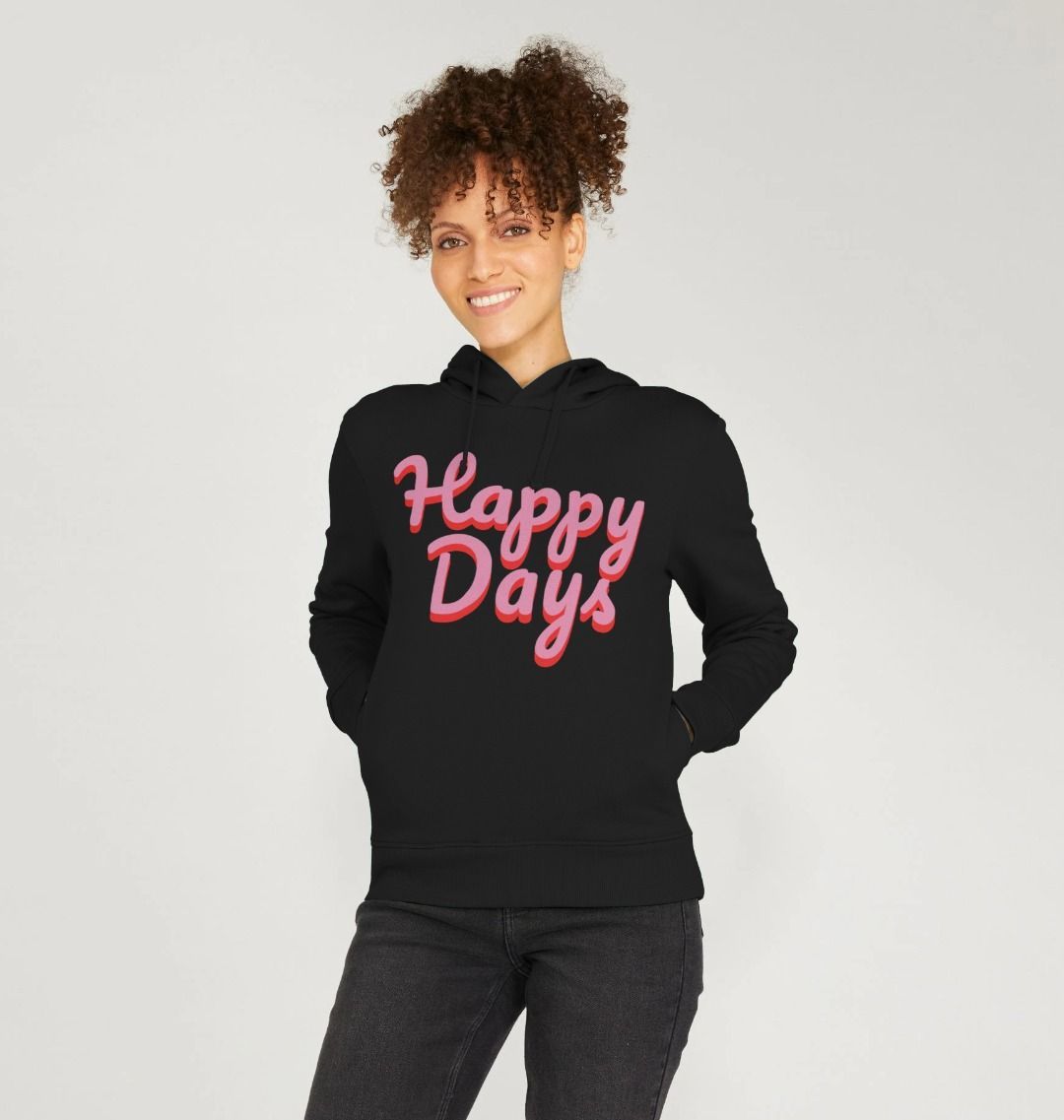 Happy Days Hoodie