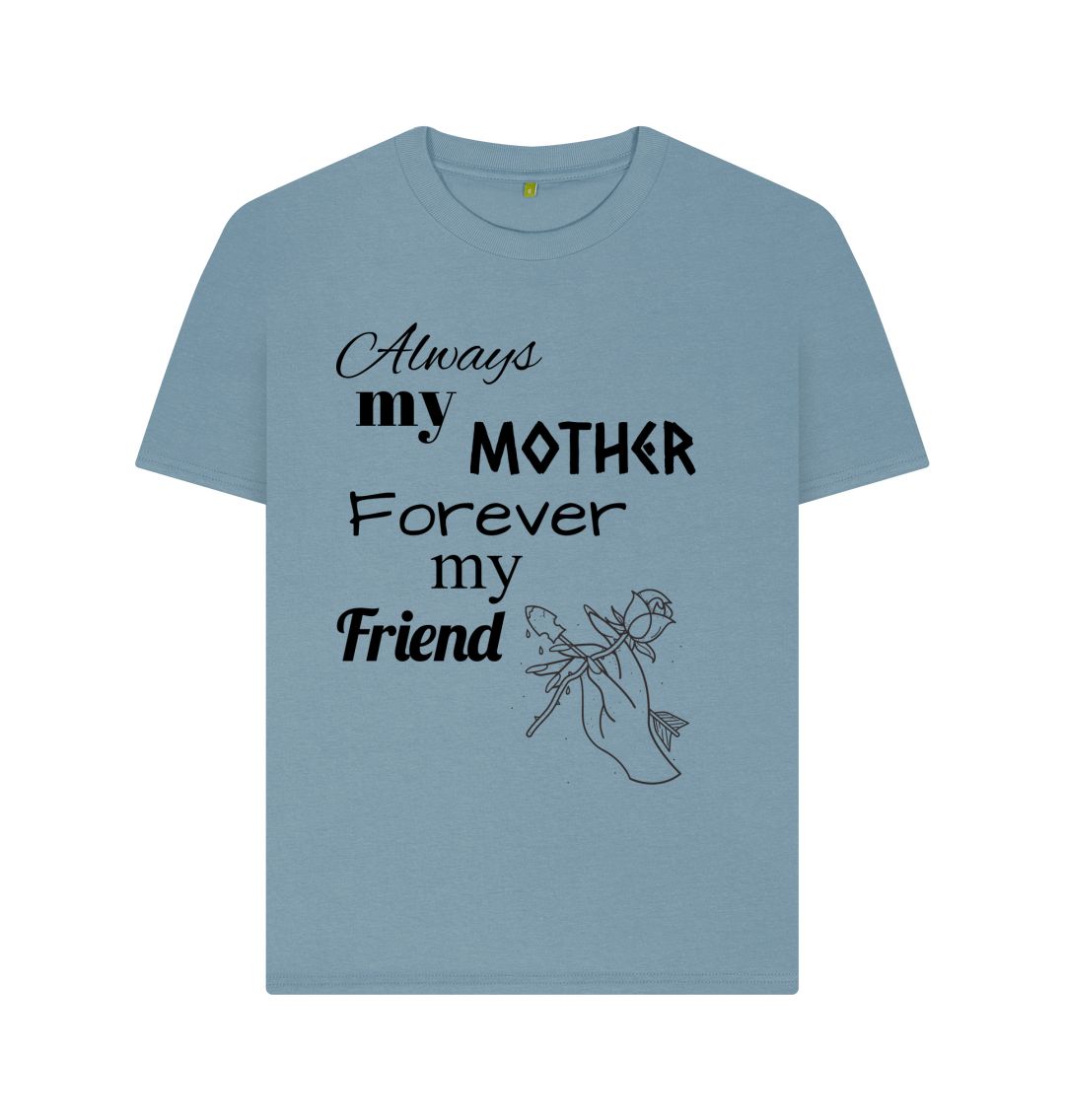 Stone Blue Women's Always my mother Tee