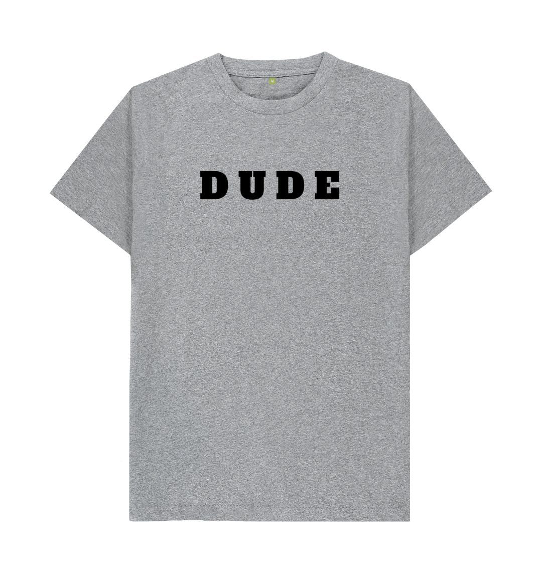 Athletic Grey DUDE Tee