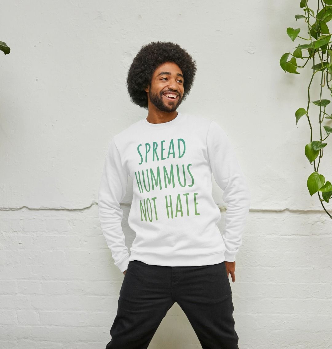 Spread Hummus Not Hate Sweatshirt