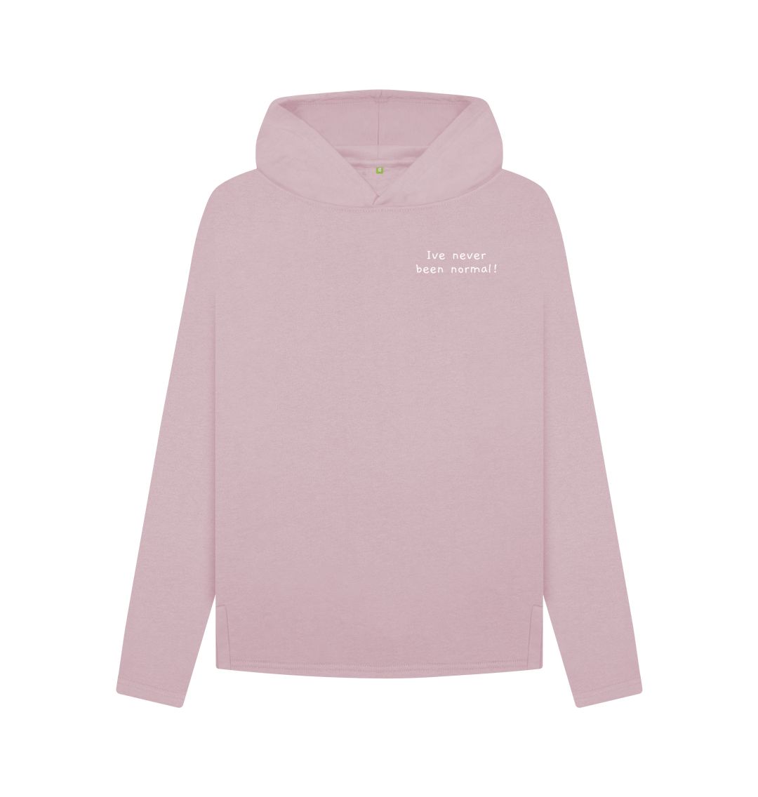 Mauve I\u2019ve never been normal Hoody