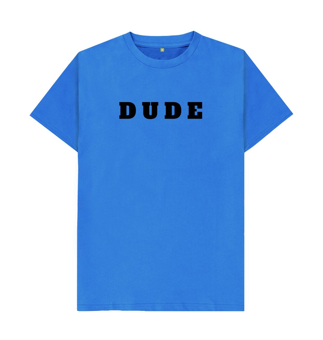 Bright Blue DUDE Tee