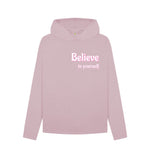 Mauve Believe In Yourself