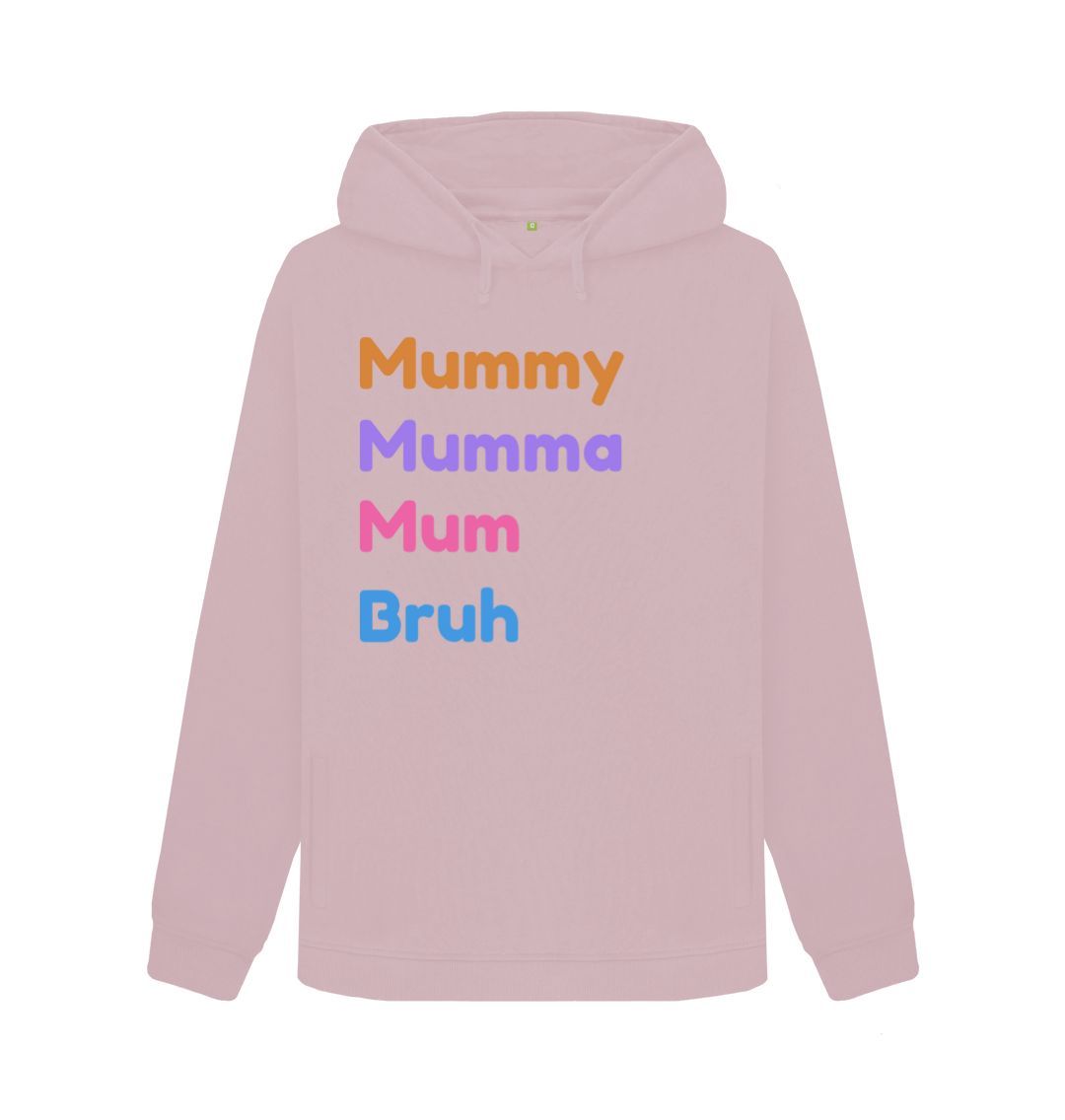 Mauve Mummy To Bruh Pullover Hoody