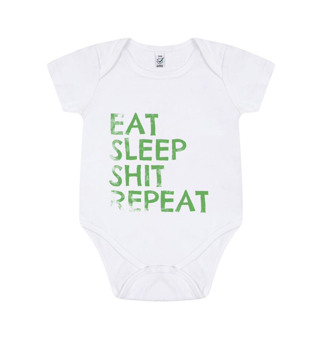 White Short Sleeve Eat Sleep Shit Repeat Baby Grow