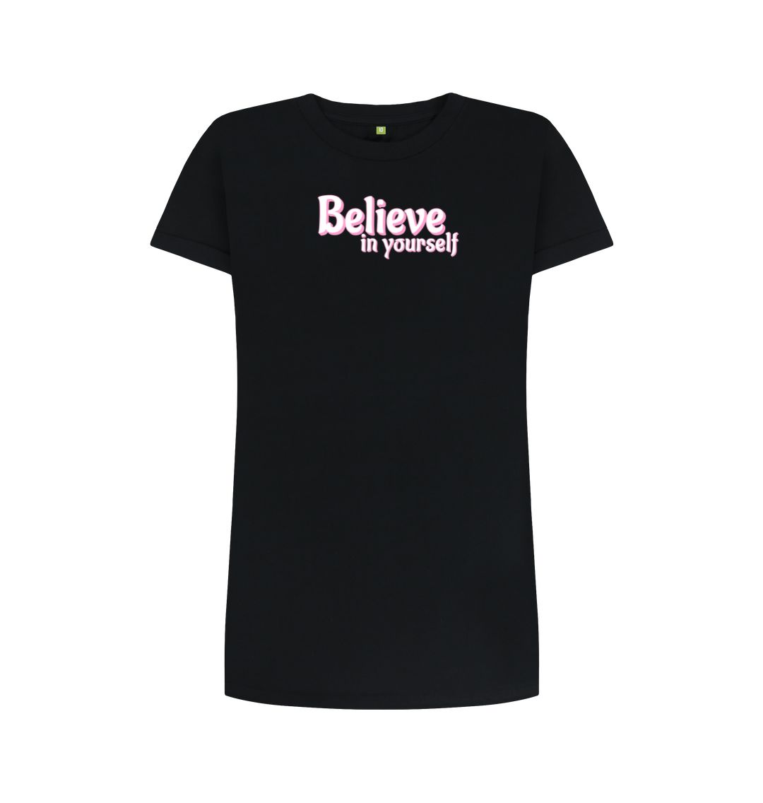 Black Believe In Yourself Tee Dress