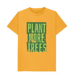 Mustard Plant More Trees Tee