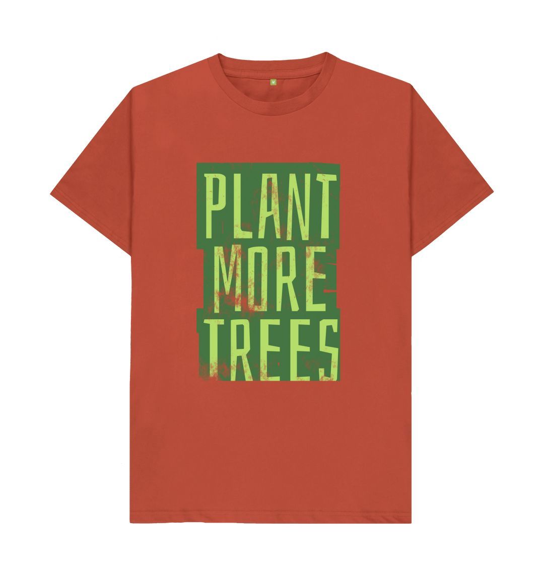 Rust Plant More Trees Tee