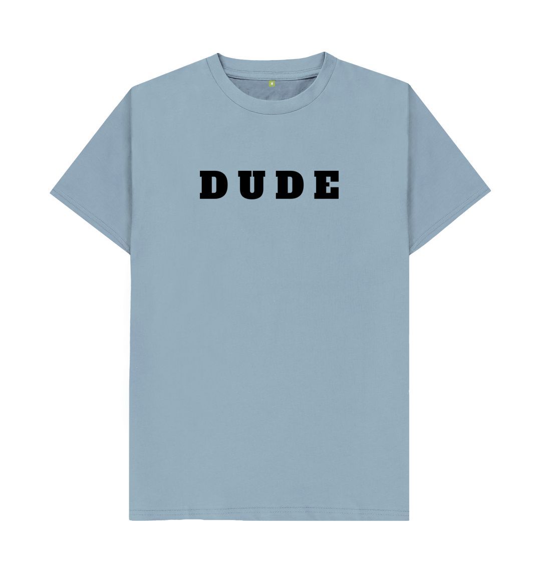 Stone Blue DUDE Tee