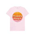 Pink Happy Days Tee